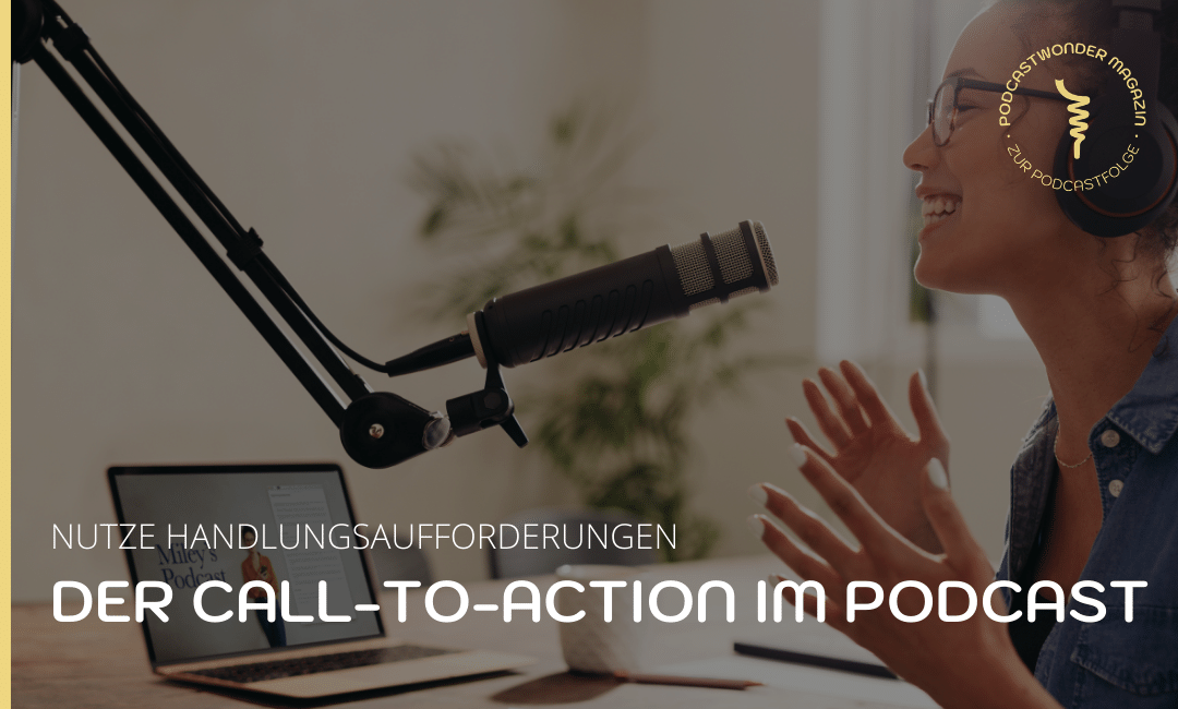Der Call-to-Action im Podcast